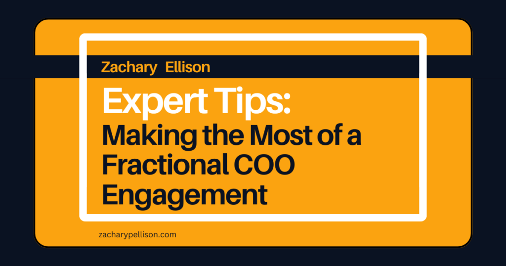Making the Most of a Fractional COO Engagement