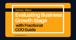 Evaluating Business Growth Stage with Fractional COO